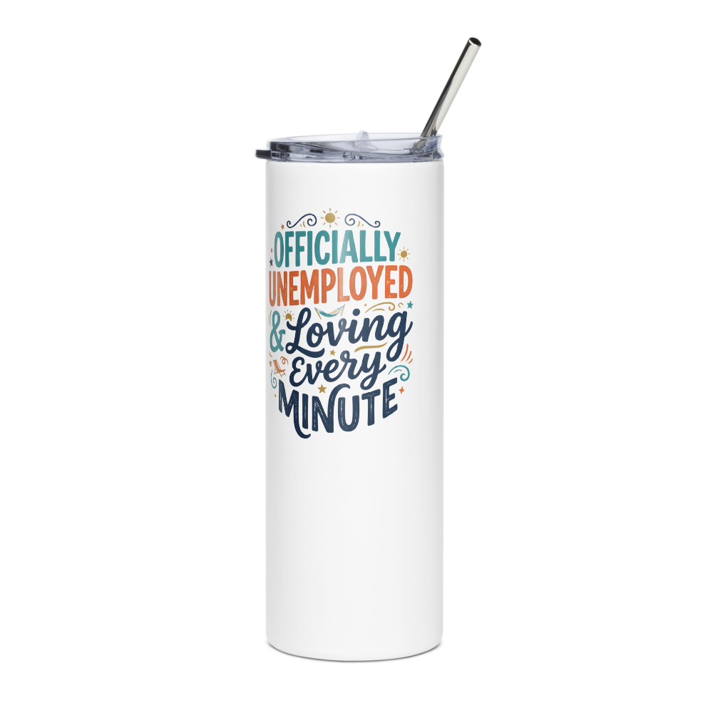 Retirement Tumbler 'Officially Unemployed' Funny Gift mockup