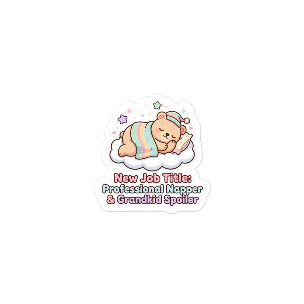 Funny Retirement Sticker for Grandma & Grandpa Gift mockup