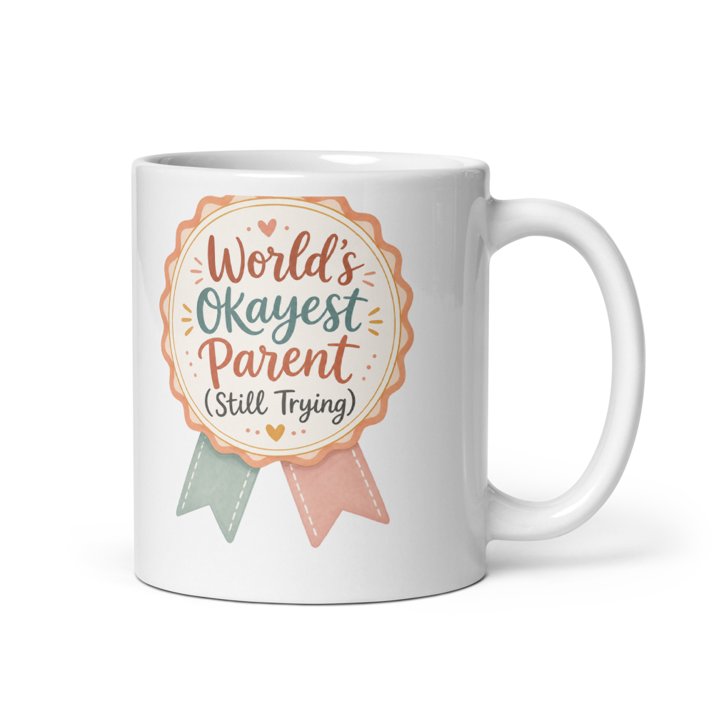 World's Okayest Parent - Funny & Sweet New Parent Gift mockup