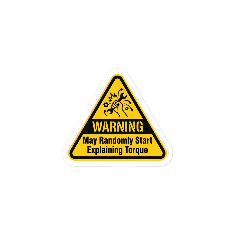 Funny Engineer Warning Sticker - Explains Torque Gift mockup