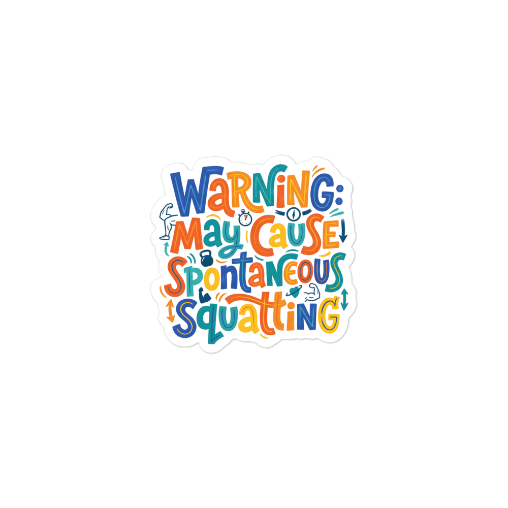 Funny Physical Therapist Sticker - Spontaneous Squatting mockup