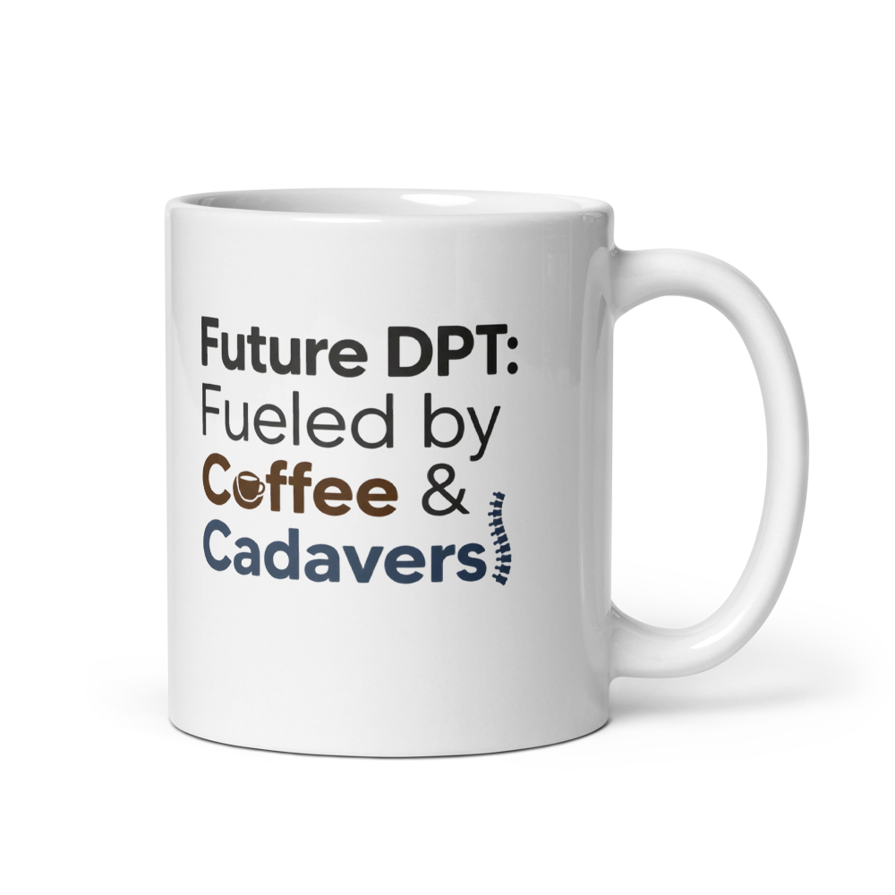 Future DPT Mug - Funny Physical Therapy Student Gift mockup