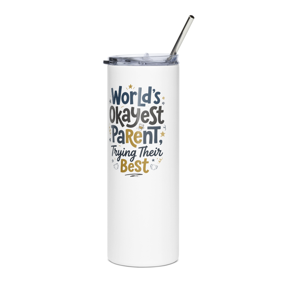 Funny New Parent Tumbler - World's Okayest Parent mockup